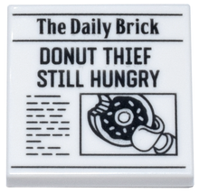 Part 3068pb1488 - Tile 2 x 2 with Newspaper 'The Daily Brick' and 'DONUT THIEF STILL HUNGRY' Pattern - De BrickPlaats